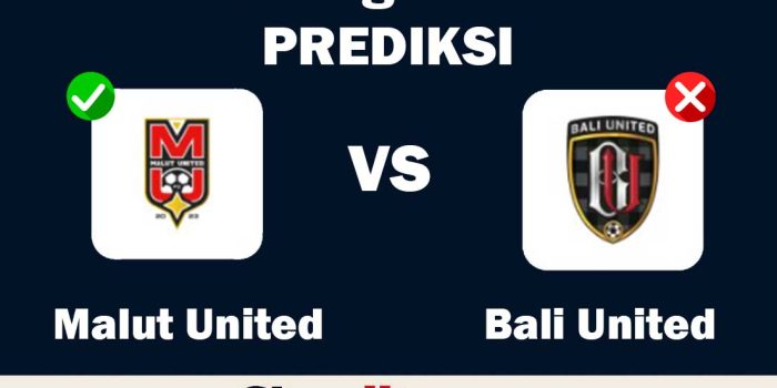 Malut United vs Bali United (15/08) – Prediksi & Analisis