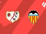 Prediksi Rayo Vallecano vs Valencia