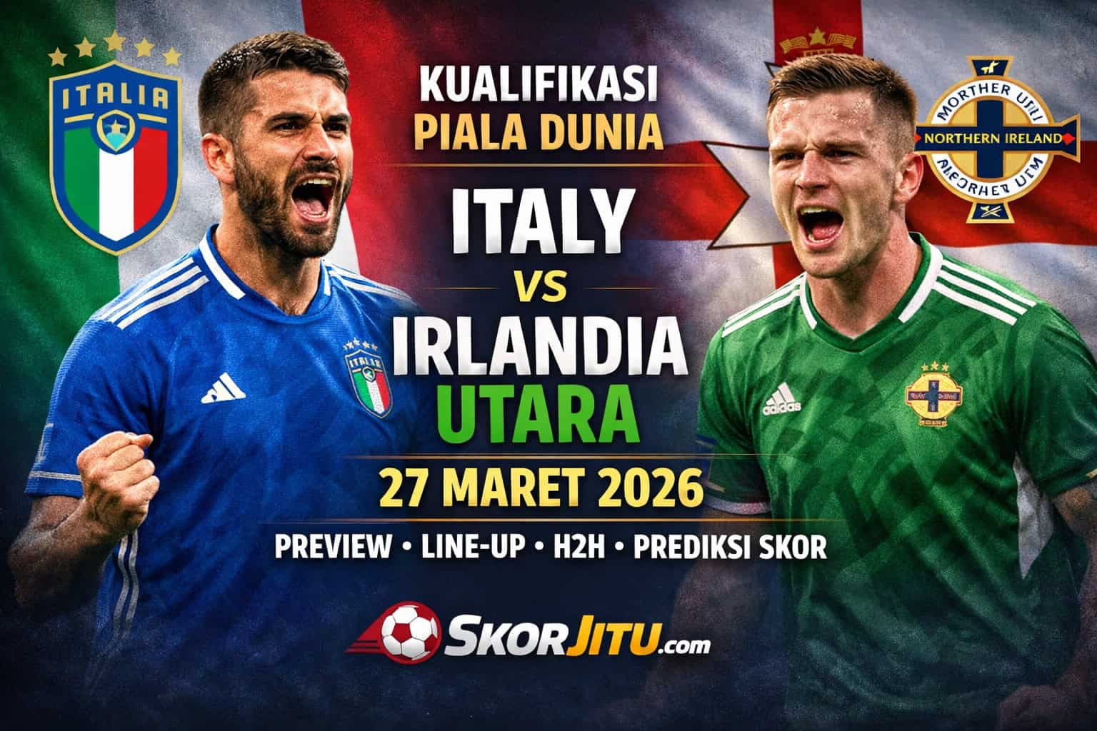 Kualifikasi Piala Dunia Italia vs Irlandia Utara