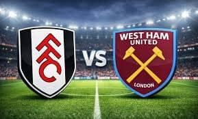 Prediksi Fulham vs West Ham