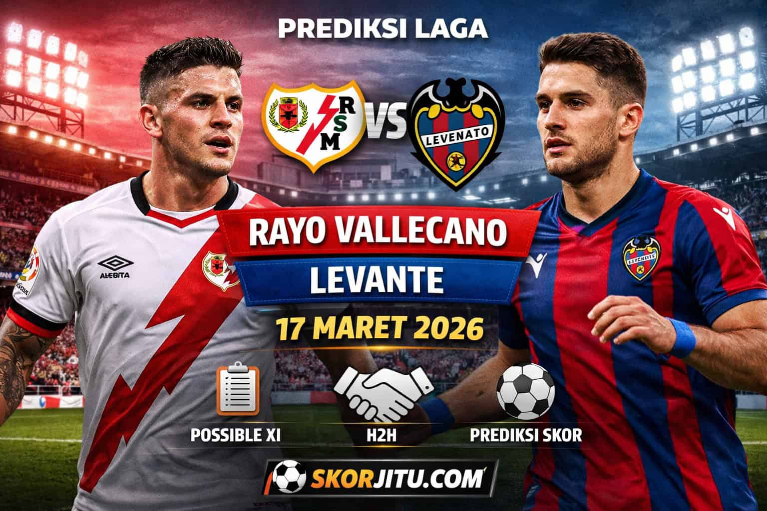 Prediksi Rayo Vallecano vs Levante