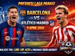 Prediksi Barcelona vs Atl. Madrid