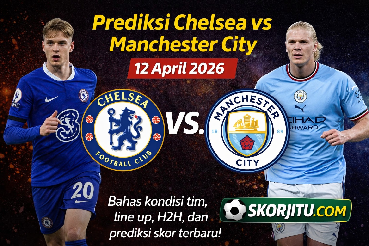 Prediksi Chelsea vs Manchester City