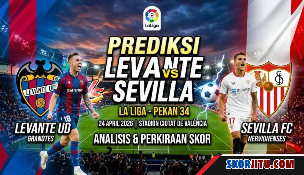 prediksi Levante vs Sevilla 24 April 2026