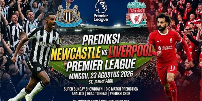Prediksi Newcastle vs Liverpool Prediksi Newcastle vs Liverpool