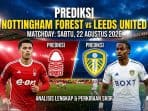 Prediksi Nottingham Forest vs Leeds United Prediksi Nottingham Forest vs Leeds United