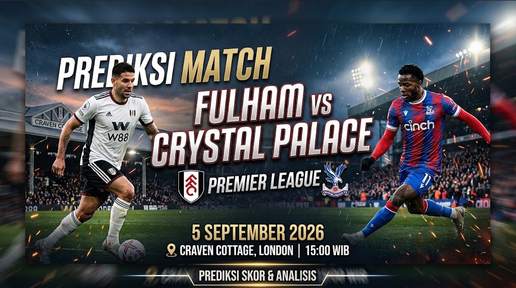 Prediksi Fulham vs Crystal Palace