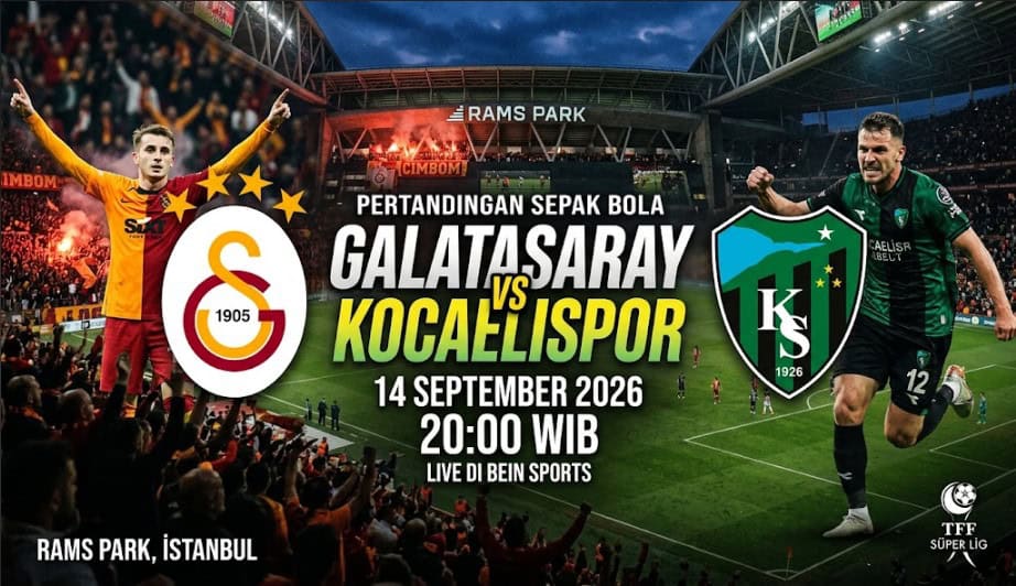 Prediksi Galatasaray vs Kocaelispor