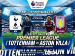 Prediksi Tottenham vs Aston Villa Prediksi Tottenham vs Aston Villa
